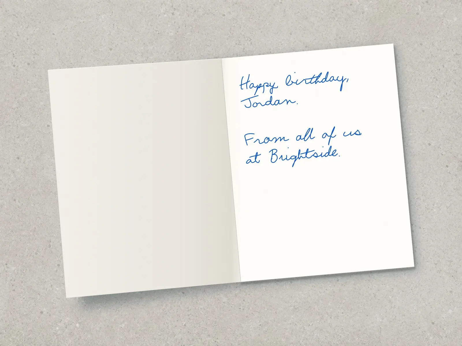 The inside of a handwritten card reading: Happy birthday, Jordan. From all of us at Brightside.