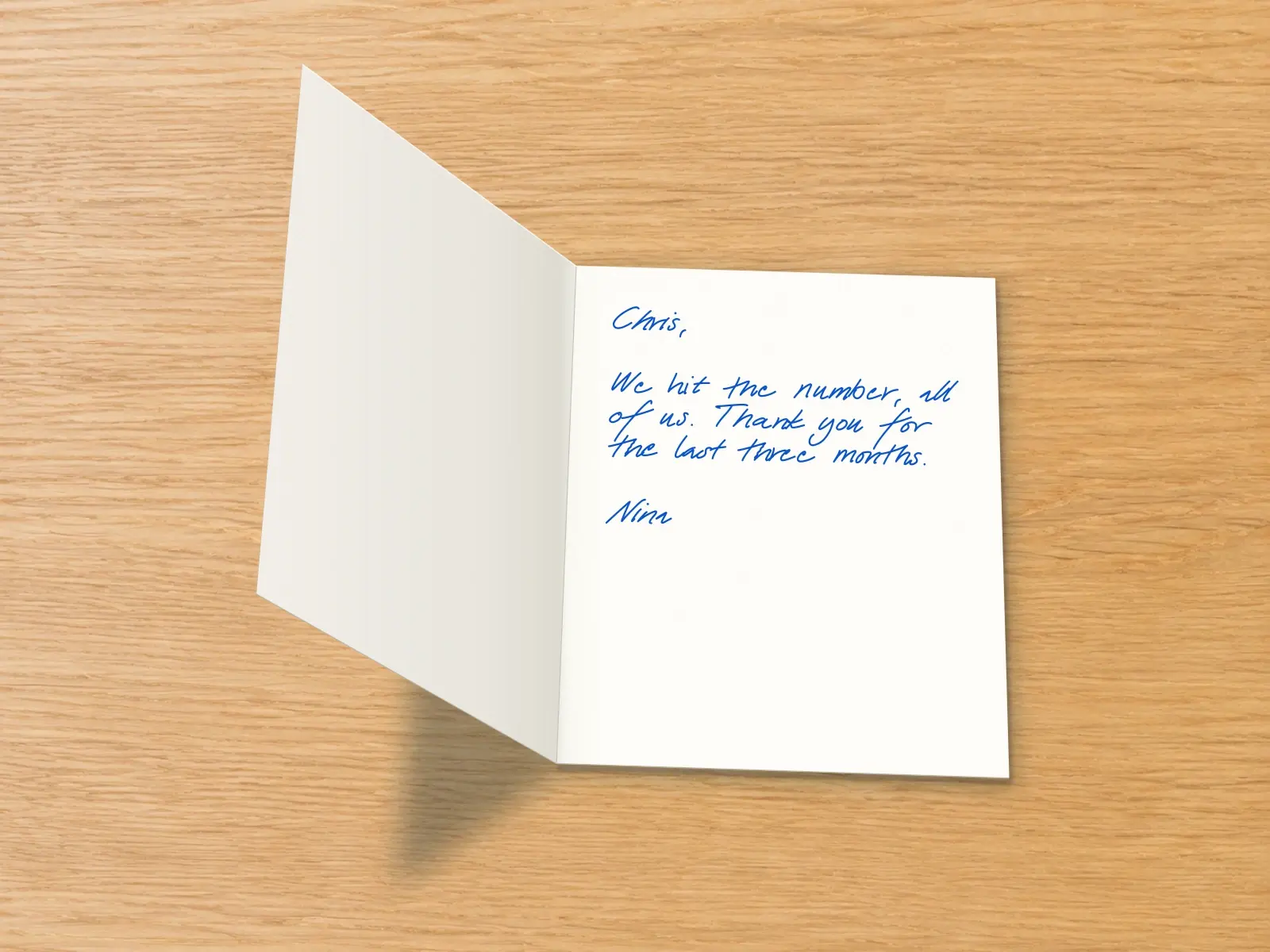 The inside of a handwritten card reading: Chris, We hit the number, all of us. Thank you for the last three months. Nina