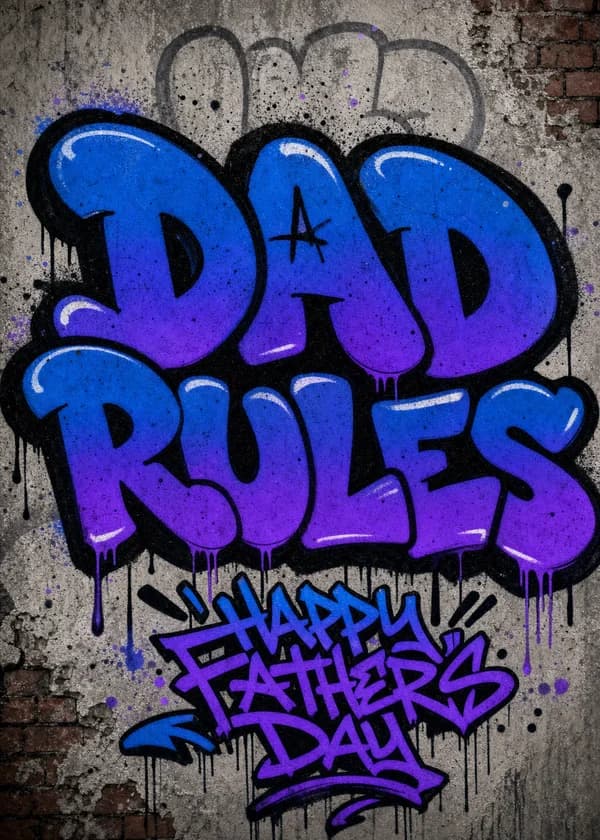 Dad Rules Graffiti Father's Day