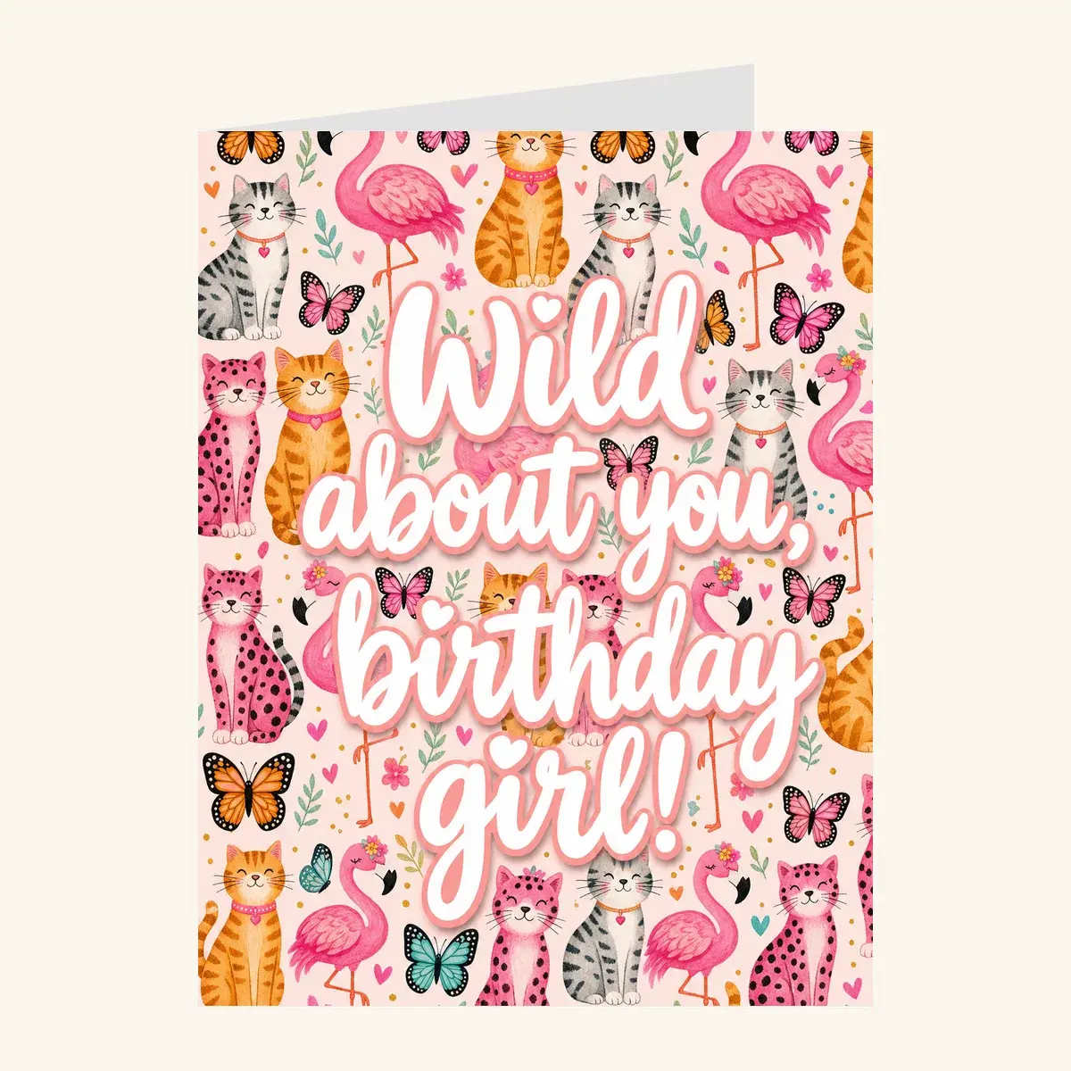 Wild About You Birthday Girl — birthday card